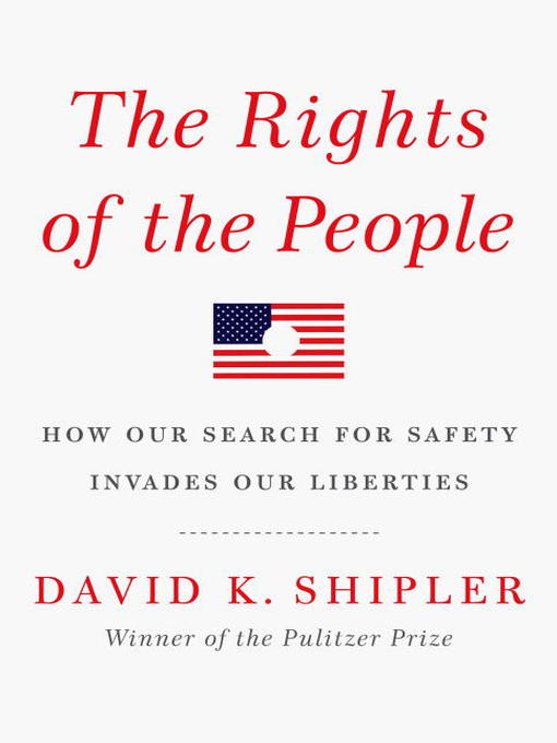 Title details for The Rights of the People by David K. Shipler - Available